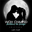 Woh Chaand Kahan Se Laogi (Lofi Flip) | Vishal Mishra