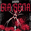 Gia Sena | Sadam