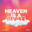 Heaven Is A Place | Tujamo