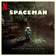 Spaceman (Original Motion Picture Soundtrack) | Max Richter