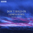 Don't Hold On (Admess Remix) | Zander Shine