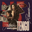 Tengo (Remix) | Juliette