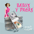 Babys Y Pacas | Octavio Cuadras