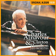 Charles Aznavour & The Clayton Hamilton Jazz Orchestra | Charles Aznavour