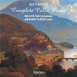 Beethoven: Complete Cello Music | Melvyn Tan