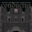 Conductus, Vol. 1: Music & Poetry from 13th-Century France | John Potter