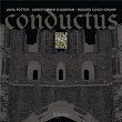 Conductus, Vol. 2: Music & Poetry from 13th-Century France | John Potter
