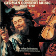 German Consort Music, 1660-1710 | The Parley Of Instruments