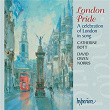 London Pride: A Celebration of London in Song | Catherine Bott