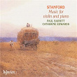Stanford: Music for Violin & Piano | Paul Barritt