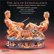 The Age of Extravagance: VIrtuoso Iberian & Italian Cornett Music | West Jeremy