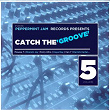 Peppermint Jam Records Pres. Catch the Groove, Vol. 5 | Autodeep