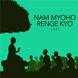 NAM MYOHO RENGE KYO (Lofi) | Shagun Sodhi