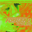 Forever 2 (Crush Mix) (Malugi Remix) | Confidence Man