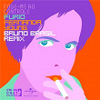 Foge-Me Ao Controle (Bruno Brasil Remix / Extended) | Furio