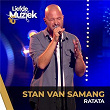 Ratata (Uit Liefde Voor Muziek) | Stan Van Samang