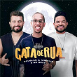 Gata De Rua | Douglas & Vinicius