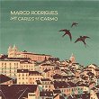 Canta Carlos do Carmo | Marco Rodrigues