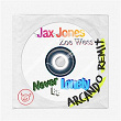 Never Be Lonely (Arcando Remix) | Jax Jones