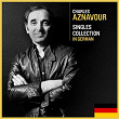 Singles Collection In German | Charles Aznavour