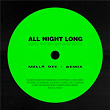 All Night Long (Mella Dee Wigged Out Mix) | Kungs