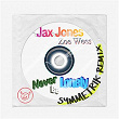 Never Be Lonely (Symmetrik Remix) | Jax Jones