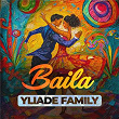 Baila | Yliade Family