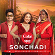 Sonchadi | Coke Studio Bharat | Neha Kakkar