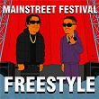 Mainstreet Festival Freestyle | Oreozin