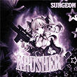KRUSHER | Surgeon