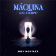 Máquina del Tiempo | Joey Montana