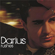 Rushes | Darius