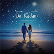 Do Kadam | Aasa Singh