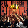 Stand Up For The Champions | Knossi