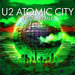 Atomic City (Tiësto Remix) | U2