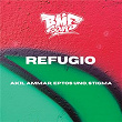 Refugio | Bmf Squad