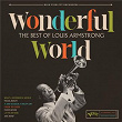 Wonderful World: The Best Of Louis Armstrong | Louis Armstrong