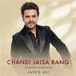 Chandi Jaisa Rang (Cover Version) | Javed Ali