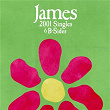 2001 Singles & B-Sides | James