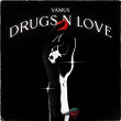 Drugs N Love | Vamus