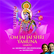 Om Jai Jai Shri Yamuna (Aarti) | Shailendra Bharti