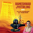 Rameshwar Jyotirling (Aarti) | Shailendra Bharti