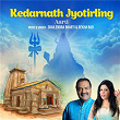 Kedarnath Jyotirling (Aarti) | Shailendra Bharti