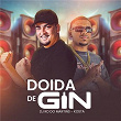 Doida De Gin | Dj Rd Do Martins