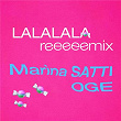 LALALALA (Remix) | Marina Satti