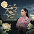 Âm Thanh Th?c T?nh | Duong H?ng Loan