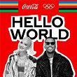 Hello World (Song of the Olympics™) | Gwen Stefani