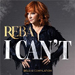 I Can't (Deluxe Compilation) | Reba Mc Entire