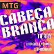 MTG Cabeça Branca | Dj Brinquinho