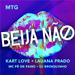 MTG Beija Não | Kart Love